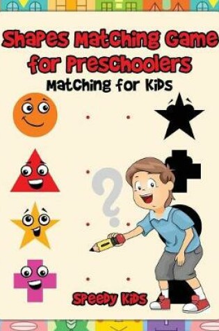 Cover of Shapes Matching Game for Preschoolers