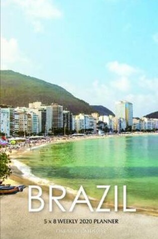 Cover of Brazil 5 x 8 Weekly 2020 Planner