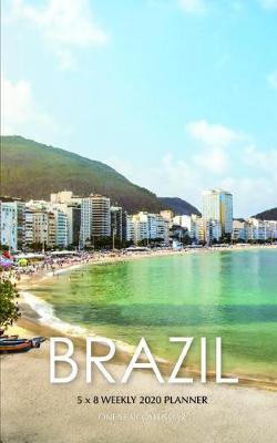 Book cover for Brazil 5 x 8 Weekly 2020 Planner