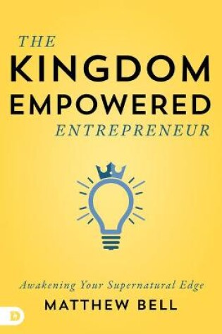 Cover of Kingdom-Empowered Entrepreneur, The