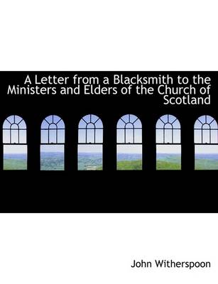 Book cover for A Letter from a Blacksmith to the Ministers and Elders of the Church of Scotland