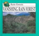 Book cover for Vanishing Rain Forest