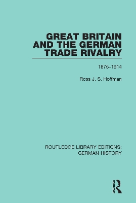 Book cover for Great Britain and the German Trade Rivalry