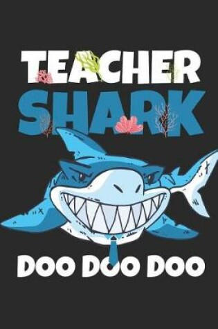 Cover of Teacher Shark Doo Doo Doo