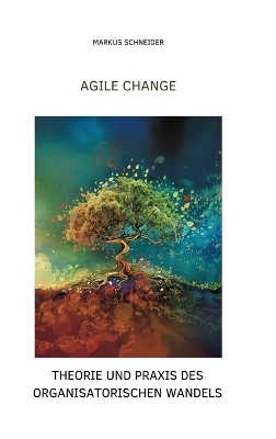 Book cover for Agile Change