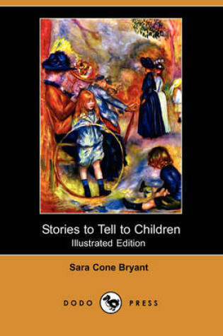 Cover of Stories to Tell to Children(Dodo Press)
