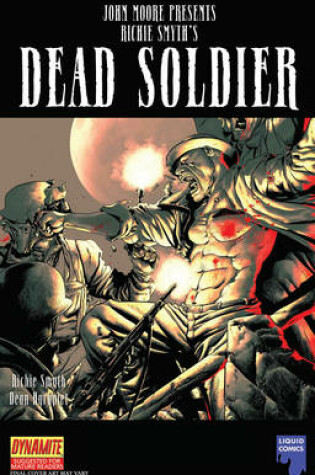 Cover of John Moore Presents Richie Smyth's Dead Solider TP