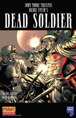 Book cover for John Moore Presents Richie Smyth's Dead Solider TP