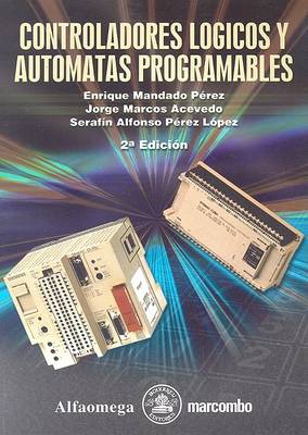 Book cover for Controladores Logicos y Automatas Programables