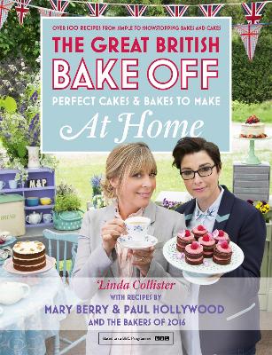 Book cover for Great British Bake Off - Perfect Cakes & Bakes To Make At Home