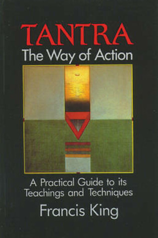 Cover of Tantra, the Way of Action