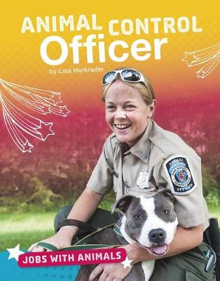 Book cover for Animal Control Officer (Jobs with Animals)