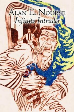 Cover of Infinite Intruder by Alan E. Nourse, Science Fiction, Fantasy