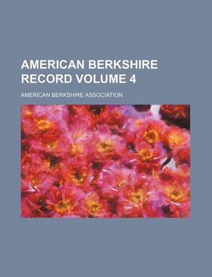 Book cover for American Berkshire Record Volume 4