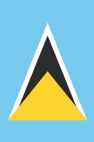 Cover of Saint Lucia Travel Journal - Saint Lucia Flag Notebook - Saint Lucian Flag Book