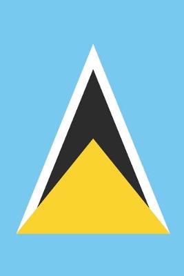 Book cover for Saint Lucia Travel Journal - Saint Lucia Flag Notebook - Saint Lucian Flag Book