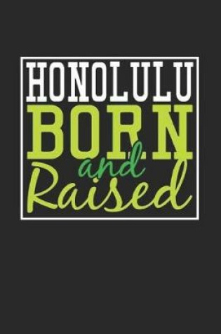 Cover of Honolulu Born And Raised