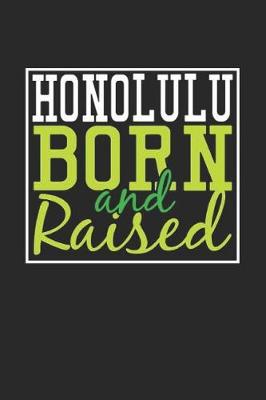 Book cover for Honolulu Born And Raised