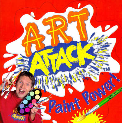 Cover of "Art Attack" Paint Power
