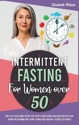 Book cover for Intermittent Fasting for Women Over 50