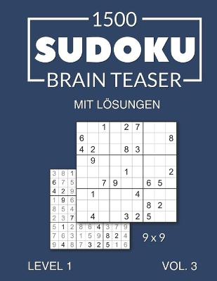 Book cover for 1500 Sudoku Brain Teaser mit Lösungen