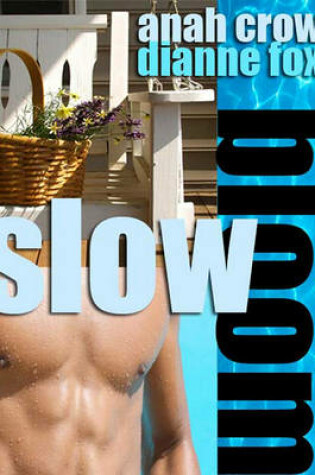 Cover of Slow Bloom