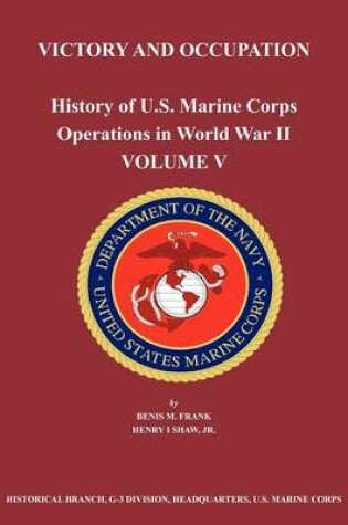 Cover of History of U.S. Marine Corps Operations in World War II. Volume V