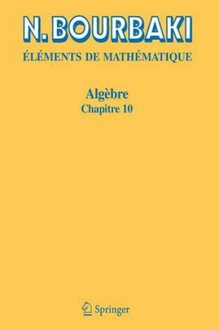 Cover of Algebre: Chapitre 10. Algebre Homologique