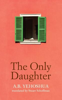 Book cover for The Only Daughter