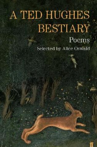 Cover of A Ted Hughes Bestiary
