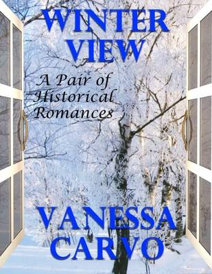 Book cover for Winter View: A Pair of Historical Romances