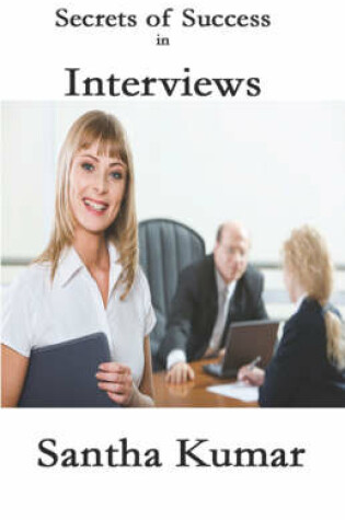 Cover of Secrets of Success in Interviews