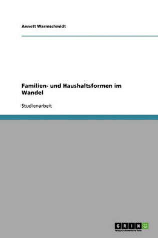 Cover of Familien- und Haushaltsformen im Wandel