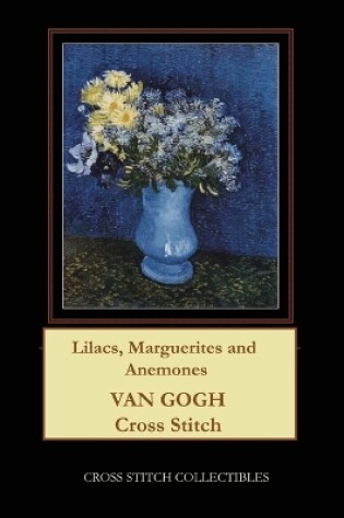 Cover of Lilacs, Marguerites and Anemones