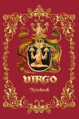 Cover of Virgo Notebook - A Notebook for Virgo Zodiac Sign People, 6x9 -(120 pages)