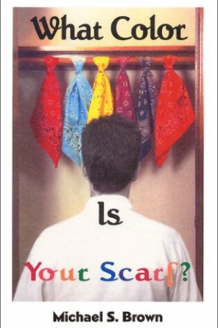 Cover of What Color is Your Scarf?