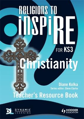 Book cover for Religions to InspiRE for KS3: Christianity Teacher's Resource Book