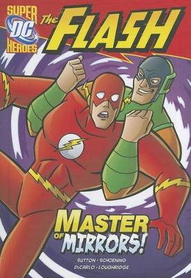 Book cover for The Flash: Master of Mirrors!