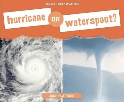 Cover of Hurricane or Waterspout?