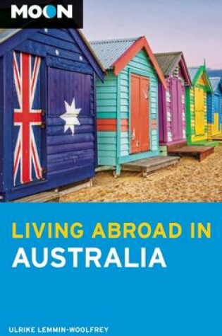 Cover of Moon Living Abroad in Australia (2nd ed)