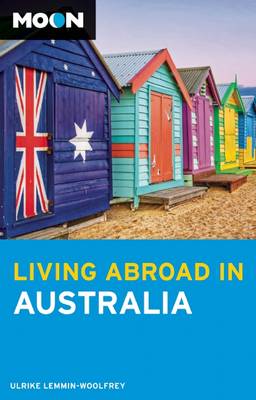 Book cover for Moon Living Abroad in Australia (2nd ed)