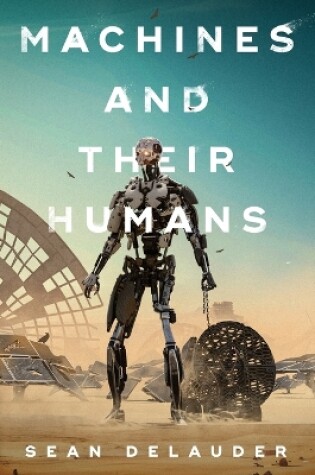 Cover of Machines and Their Humans