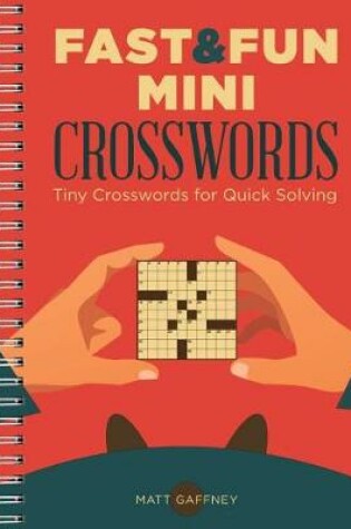 Cover of Fast & Fun Mini Crosswords