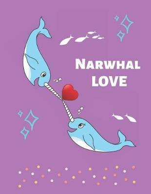 Book cover for Narwhal Love