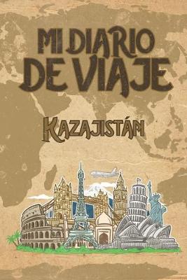 Book cover for Mi Diario De Viaje Kazajistán