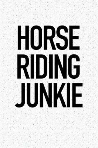 Cover of Horse Riding Junkie