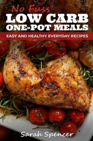 Cover of No Fuss Low Carb One Pot Meals