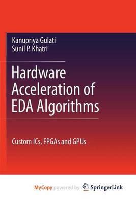 Book cover for Hardware Acceleration of Eda Algorithms