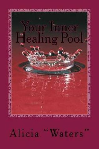 Cover of Your Inner Healing Pool