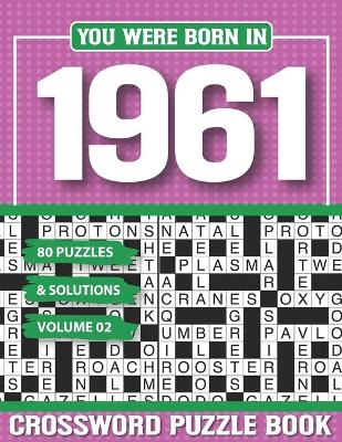 Cover of You Were Born In 1961 Crossword Puzzle Book